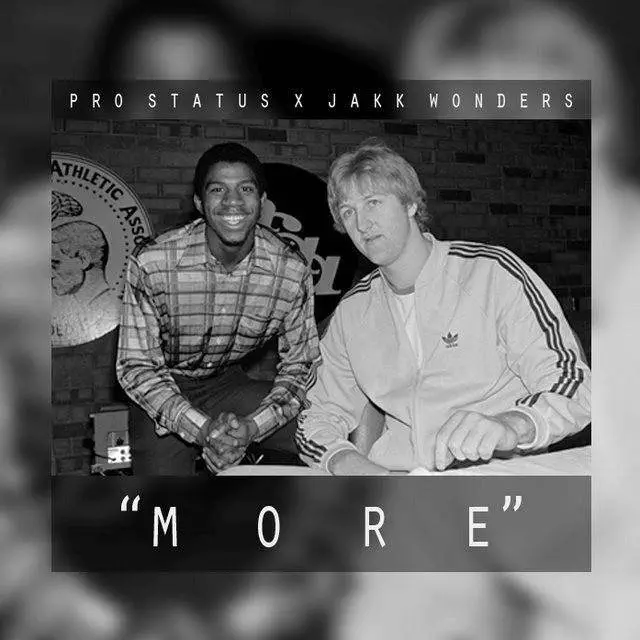 MP3: Pro Status (@ProStatus85) x @JakkWonders - More