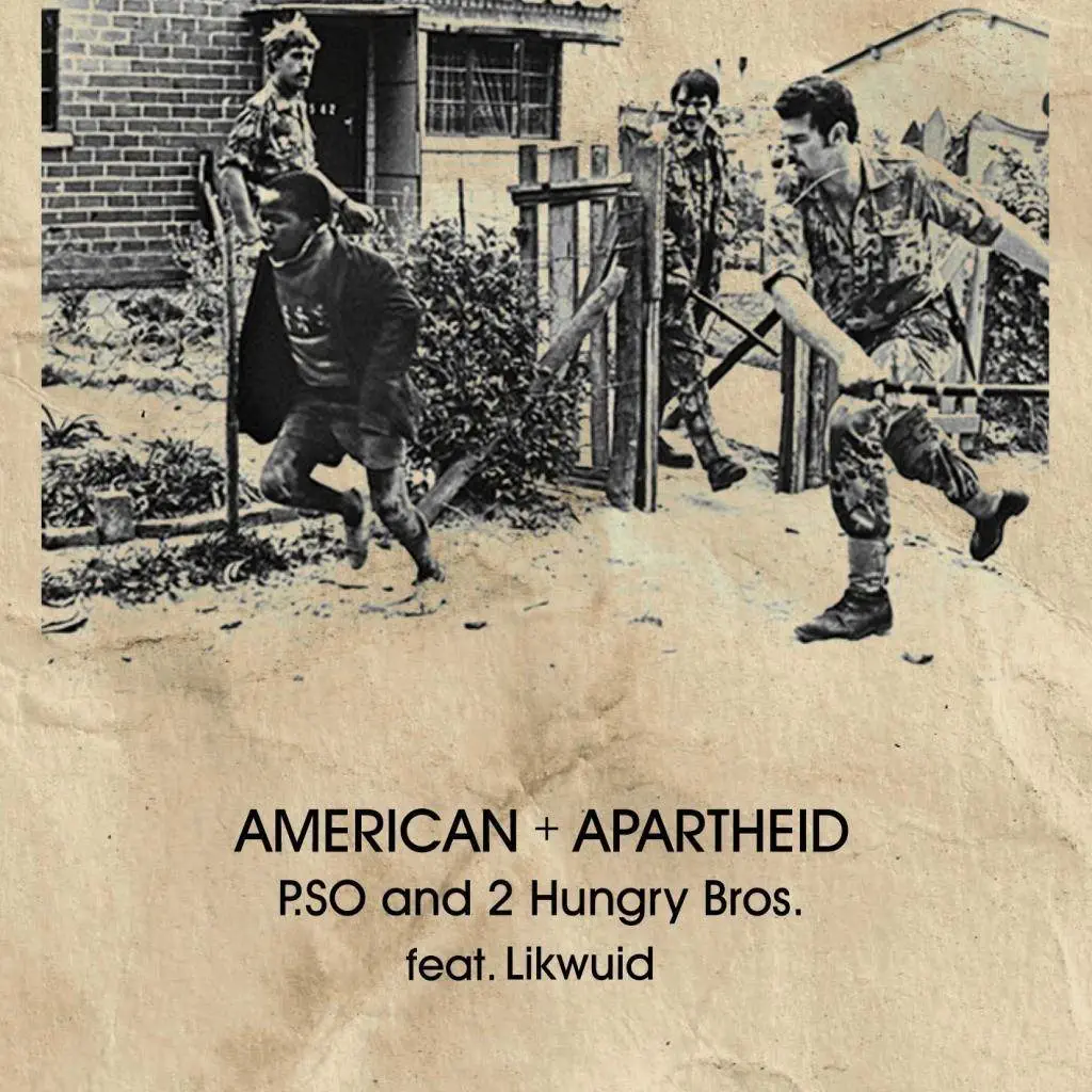 MP3: P.SO The Earth Tone King (@ItsPSONow) & @2HungryBros feat. @LiKWUiD - American Apartheid