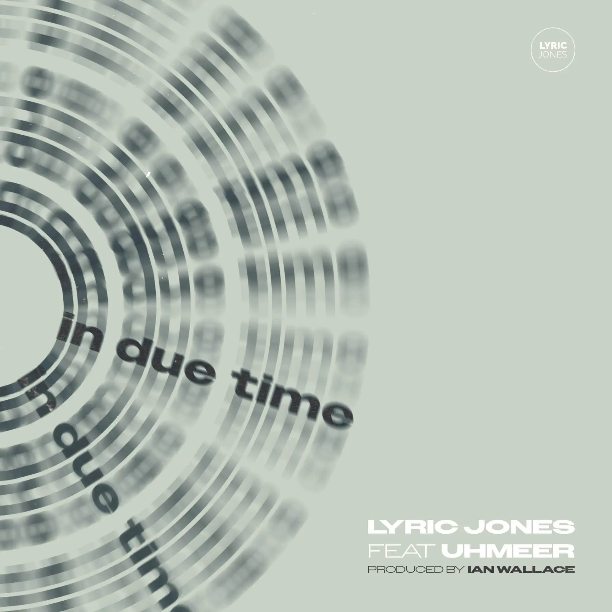 Lyric Jones - In Due Time [Official MP3 Artwork]