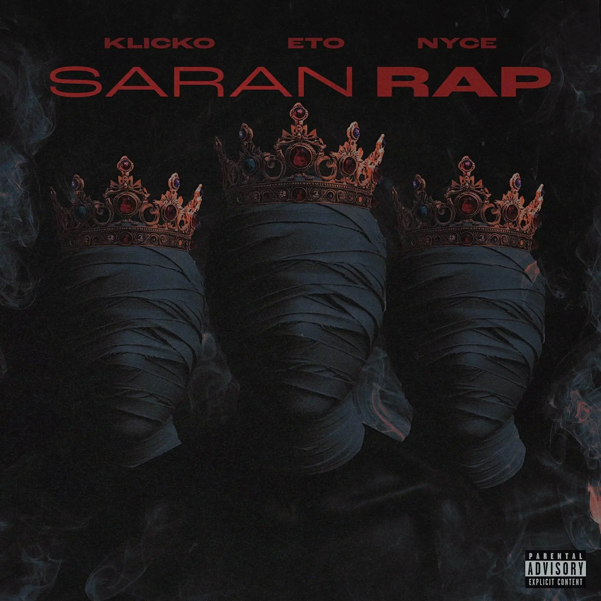 Klicko, Nyce Da Future, & Eto - SaranRap [Official EP Artwork]