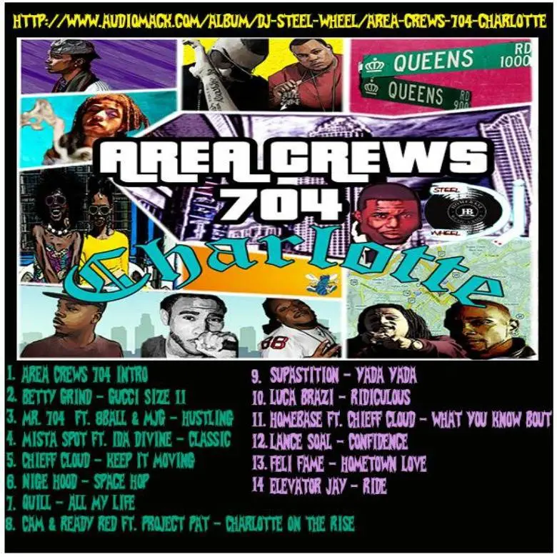 Mixtape: @DJSteel_Wheel » Area Crews 704: Charlotte