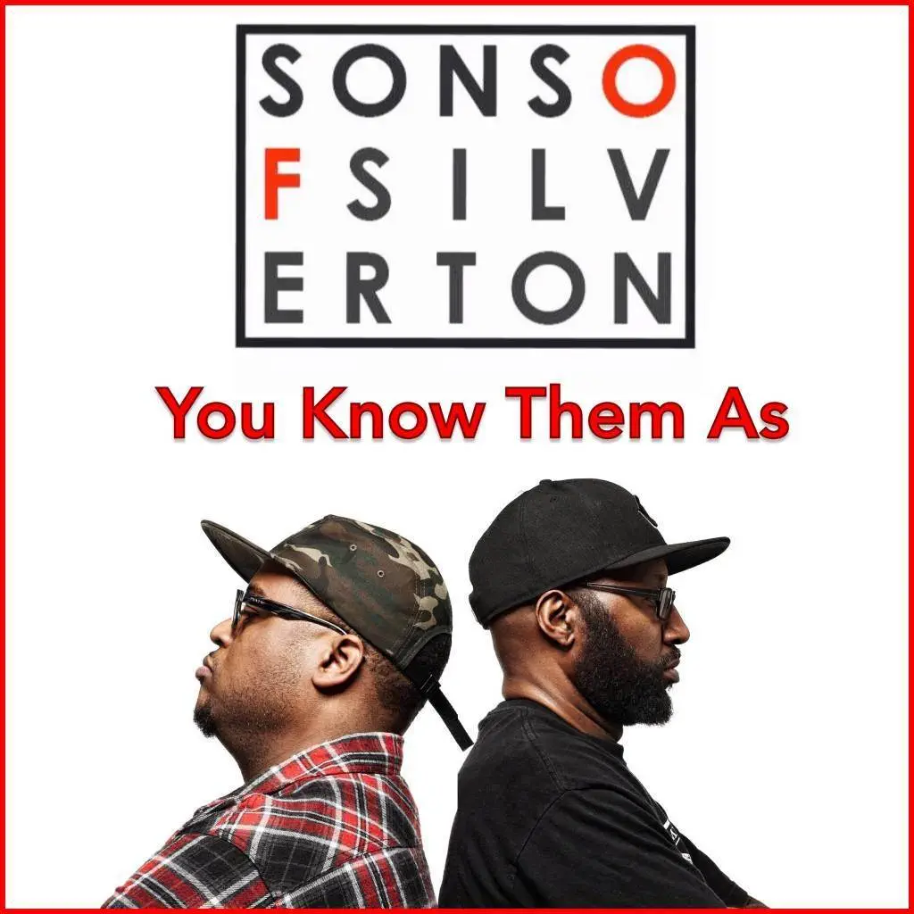 Sons Of Silverton - You Know Them As... [Track Artwork]