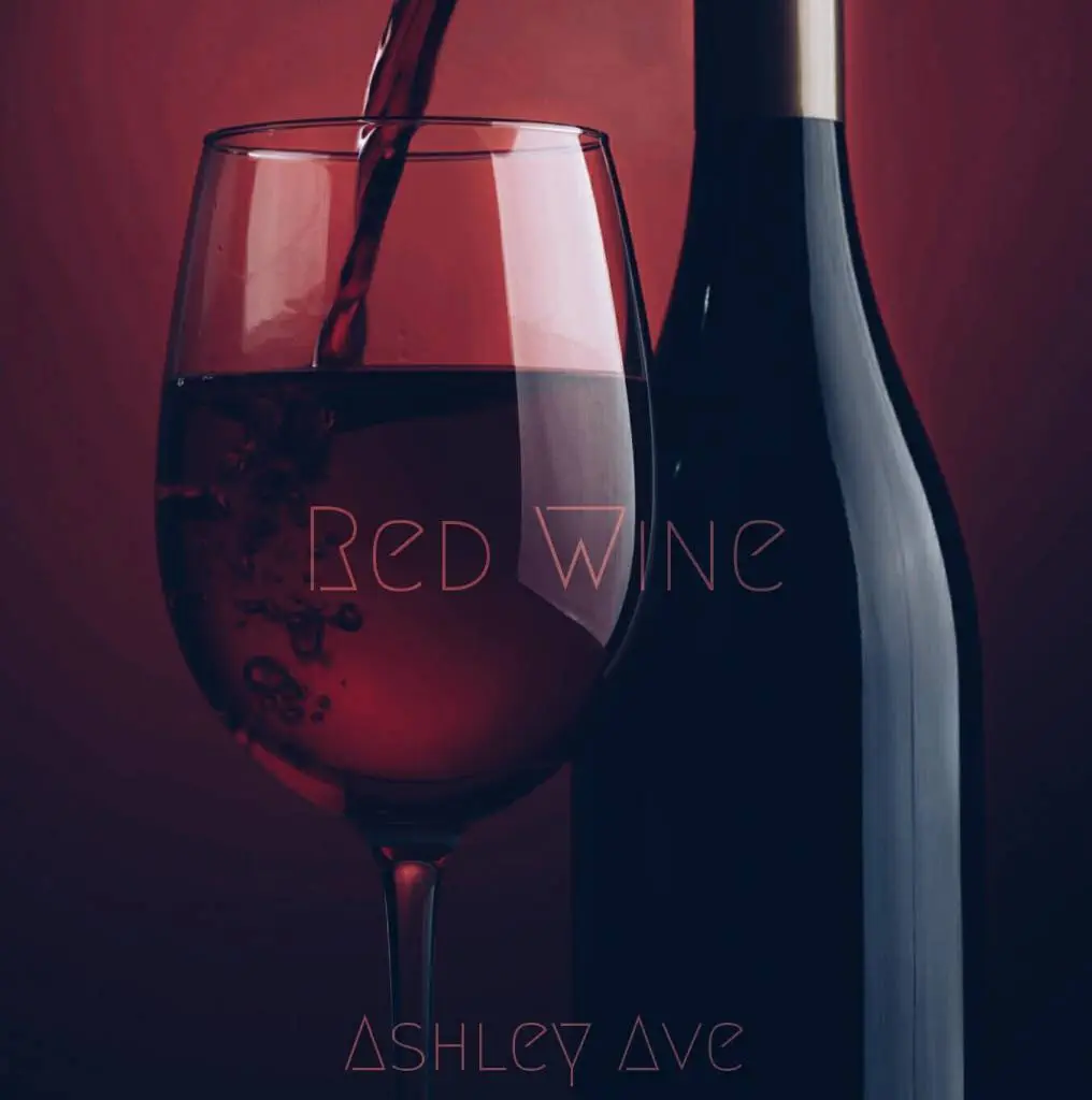 Ashley Avenue - Red Wine [Track Artwork]