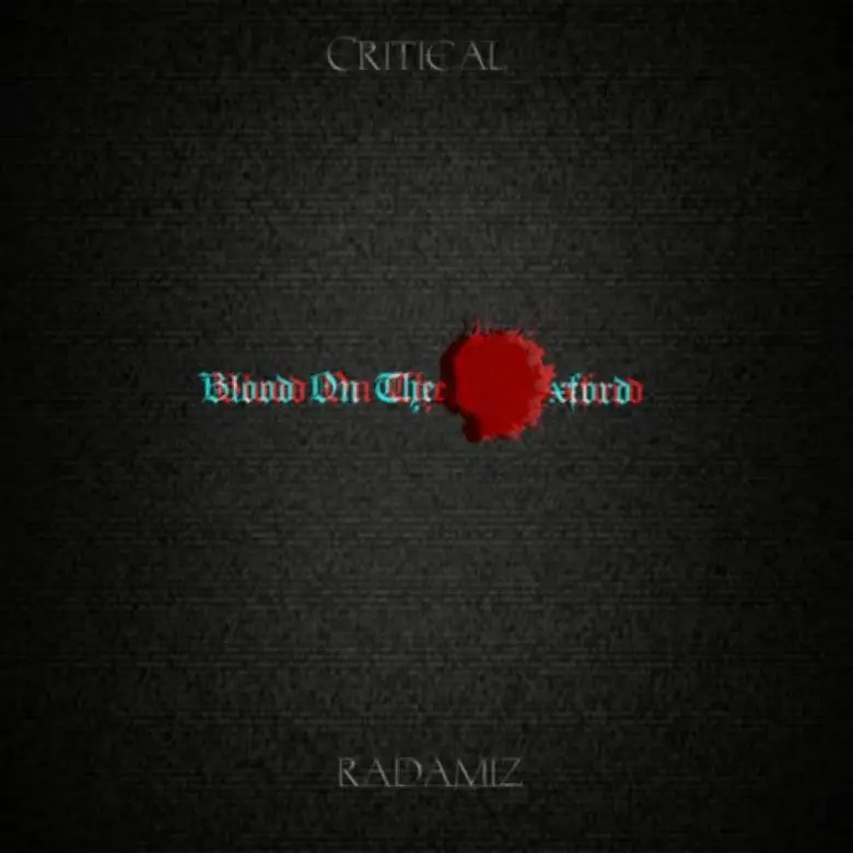 @CriticalNYC (feat. @Radamiz) » Blood On The Oxford [MP3]