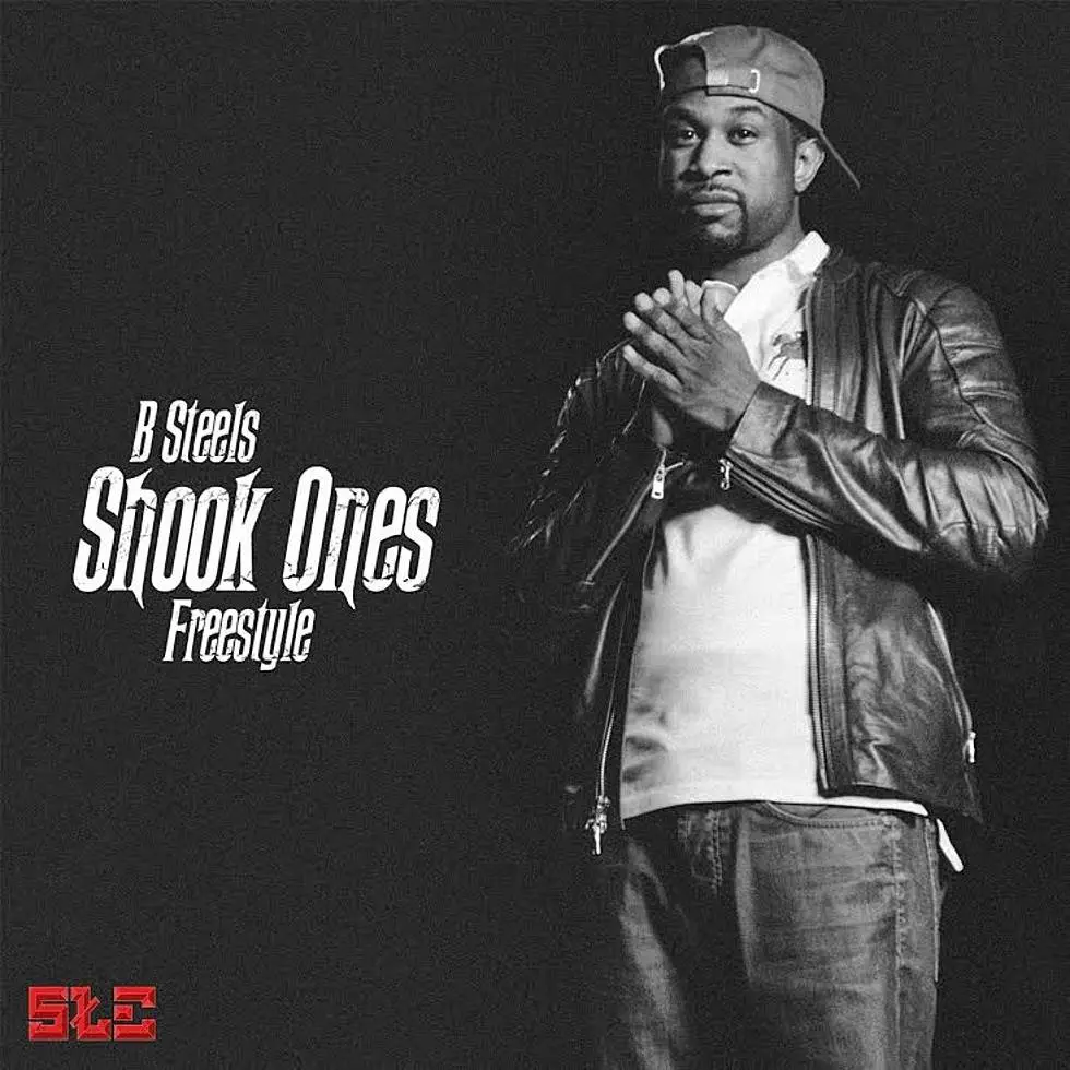 MP3: Stream 'Shook Ones, Pt. II (Freestyle)' By B Steels (@BStls_SLE) [#FreestyleFriday]