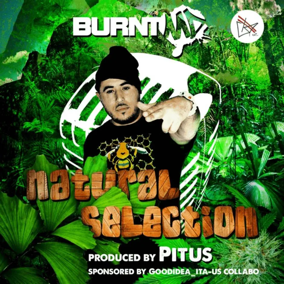 MP3: @BURNTmd » #NaturalSelection [Prod. @OfficialPitus & Spons. @GoodIdeaStyle]