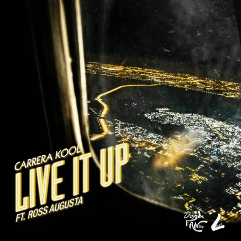MP3: Carrera Kool & Ross Augusta (Of @ItsDopeFantasy) » Live It Up [#PolicyKingz]