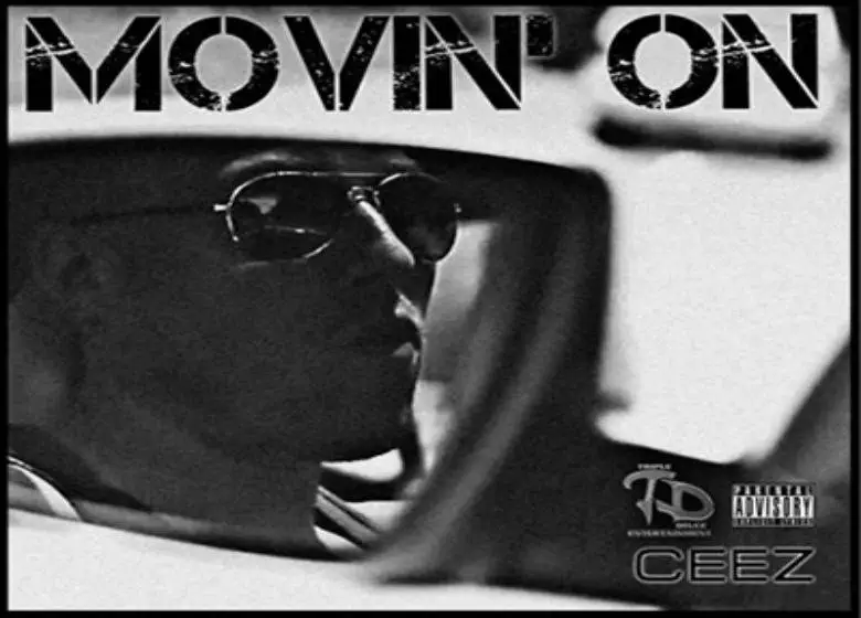 Video: Ceez (@Ceez222) » Movin On [Prod. @DJKDef]