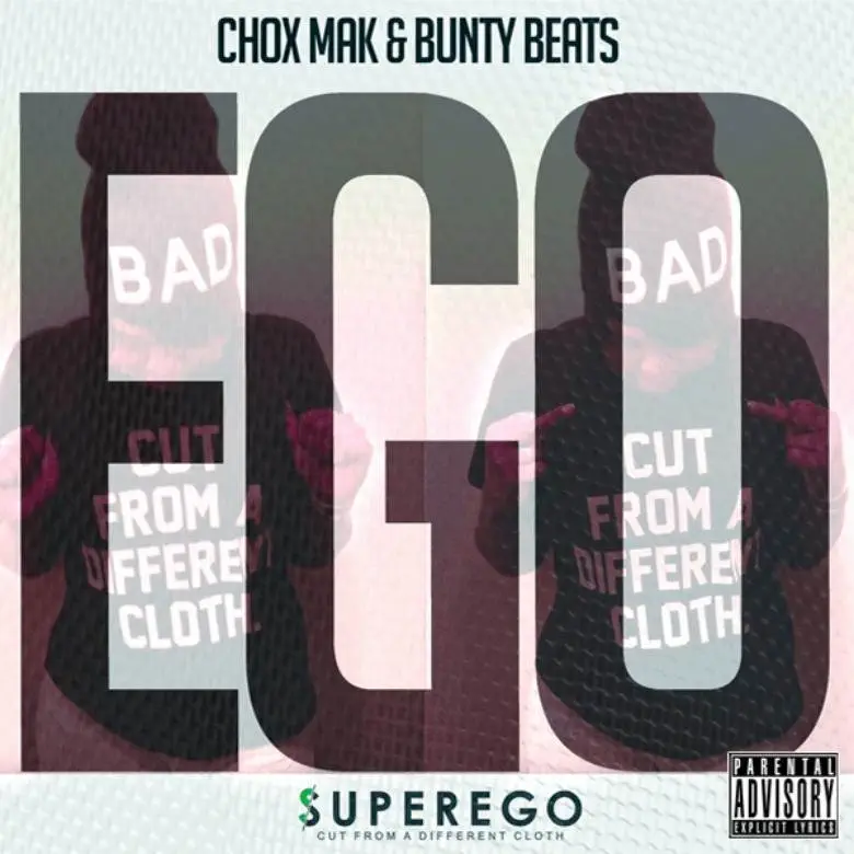 MP3: Chox-Mak (@Chox_Mak910) & @BuntyBeats » EGO