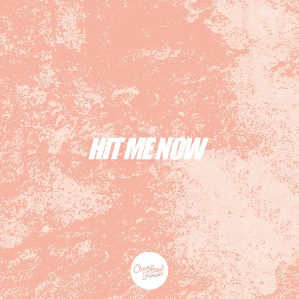 Clear soul forces hit me now [mp3 artwork]