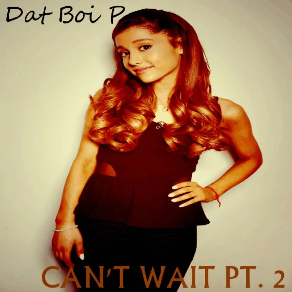 MP3: Dat Boi P (@DatBoiPTheBest) » Can't Wait, Part 2