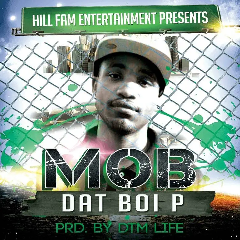 MP3: Dat Boi P (@DatBoiPTheBest) » Mob