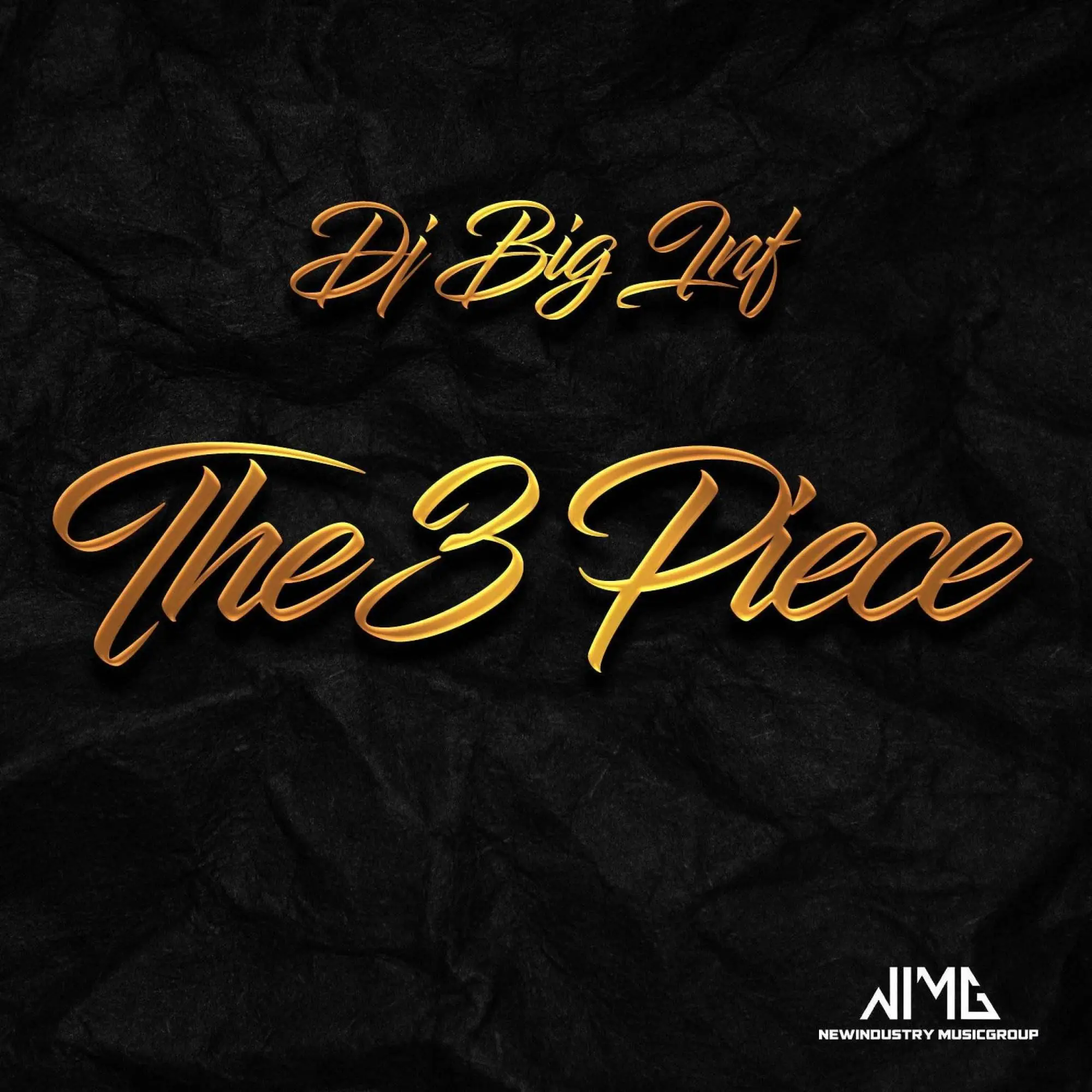 Dj big inf the 3 piece [ep artwork]
