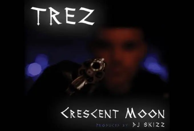 TReZ (@TReZMusic) » #CrescentMoon (Prod. @DJSkizz) [Official Video]