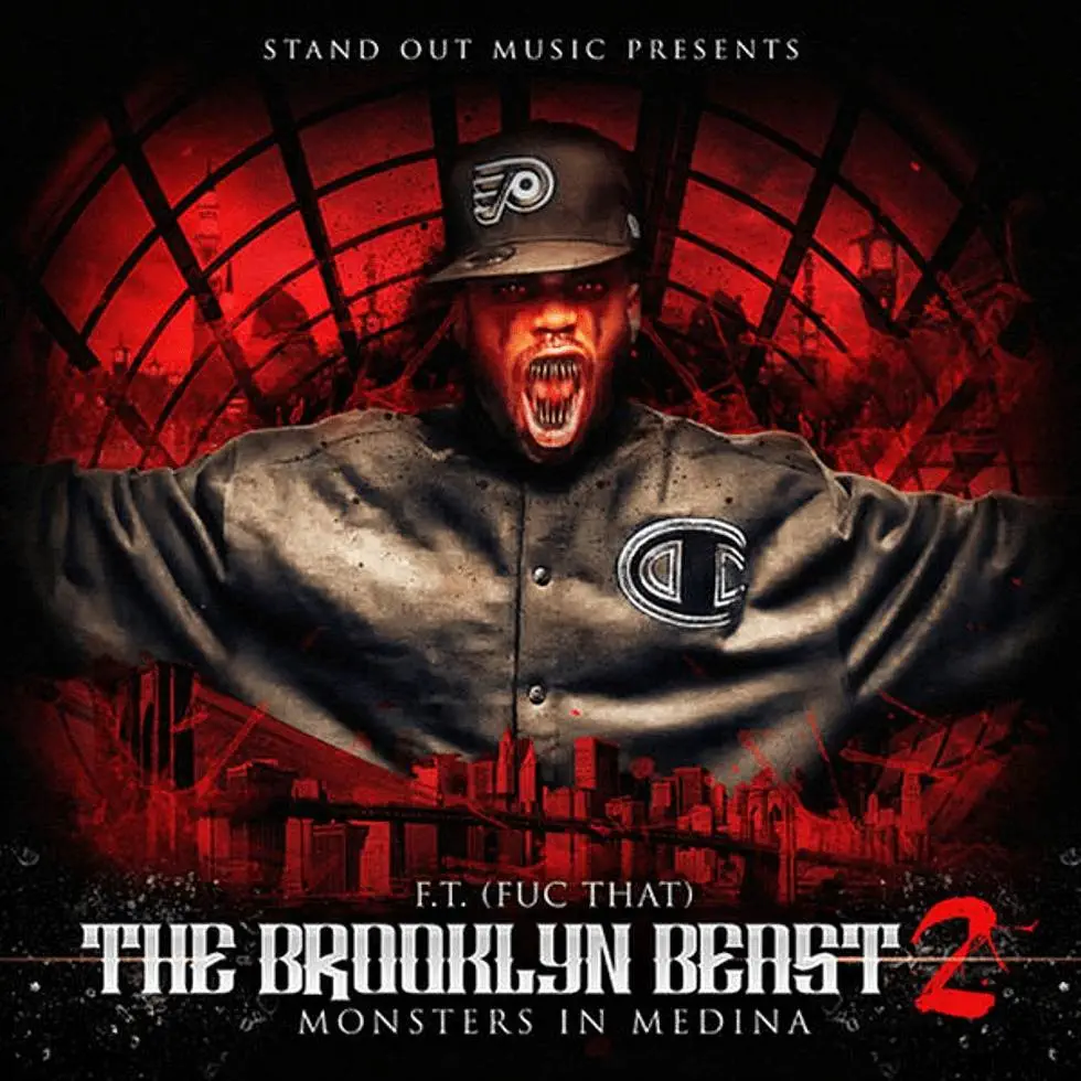 Album: F.T. aka Fuc That (@StandOutFT) » #TheBrooklynBeast 2: Monsters In Medina