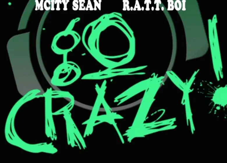 MP3: MCity Sean (@MCitySeanNC) feat. R.A.T.T. Boi » Go Crazy