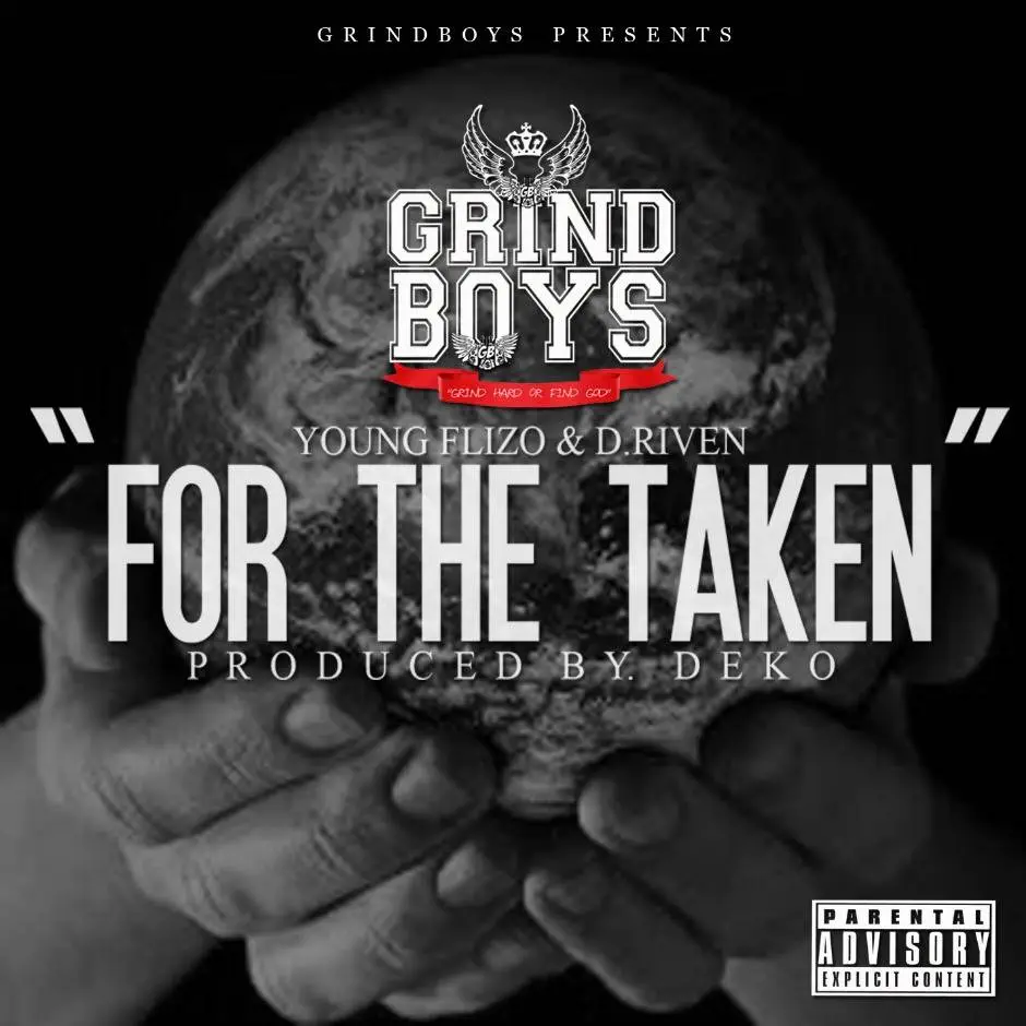 Audio: @YoungFlizo & D.Riven (@ImSo_Driven) » For The Taken [Prod. @ThisIsDeko]