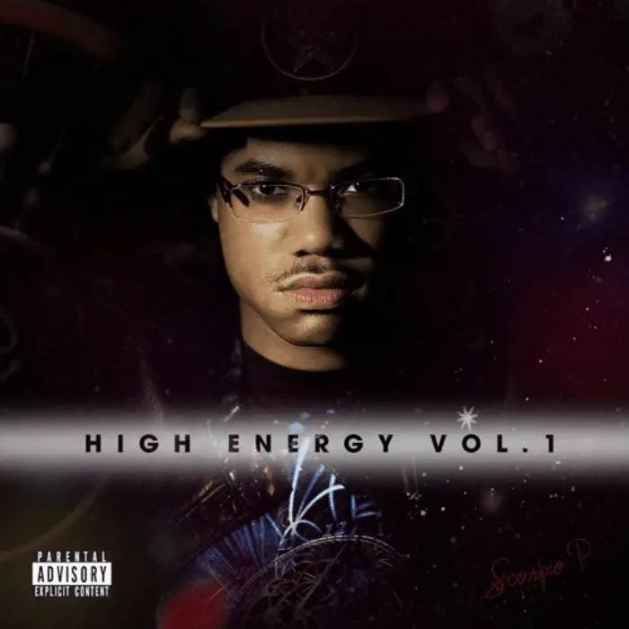 Scorpio P. » High Energy, Vol. 1 (@T4CSoWhatsUp @Mr_Smit_BBP) [Mixtape]