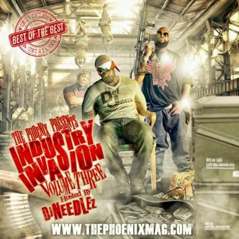 Mixtape: @RealPhoenixMag » Industry Invasion, Vol. 3 [Hosted By @DJNeedlez1] 1