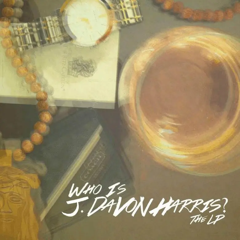 Album: @JDaVonHarris » #WhoIsJDaVonHarrisTheLP 1