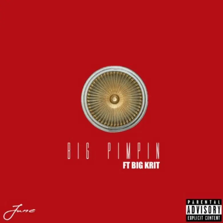MP3: @June (feat. @BigKRIT) » Big Pimpin [Prod. @TeddyWalton]