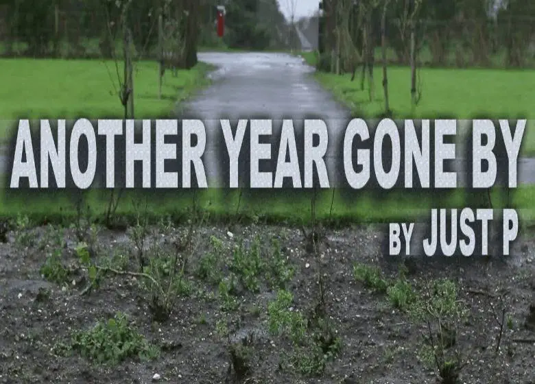 Video: Just P (@JustPUK) » Another Year Gone By [Dir. @Stew12341]