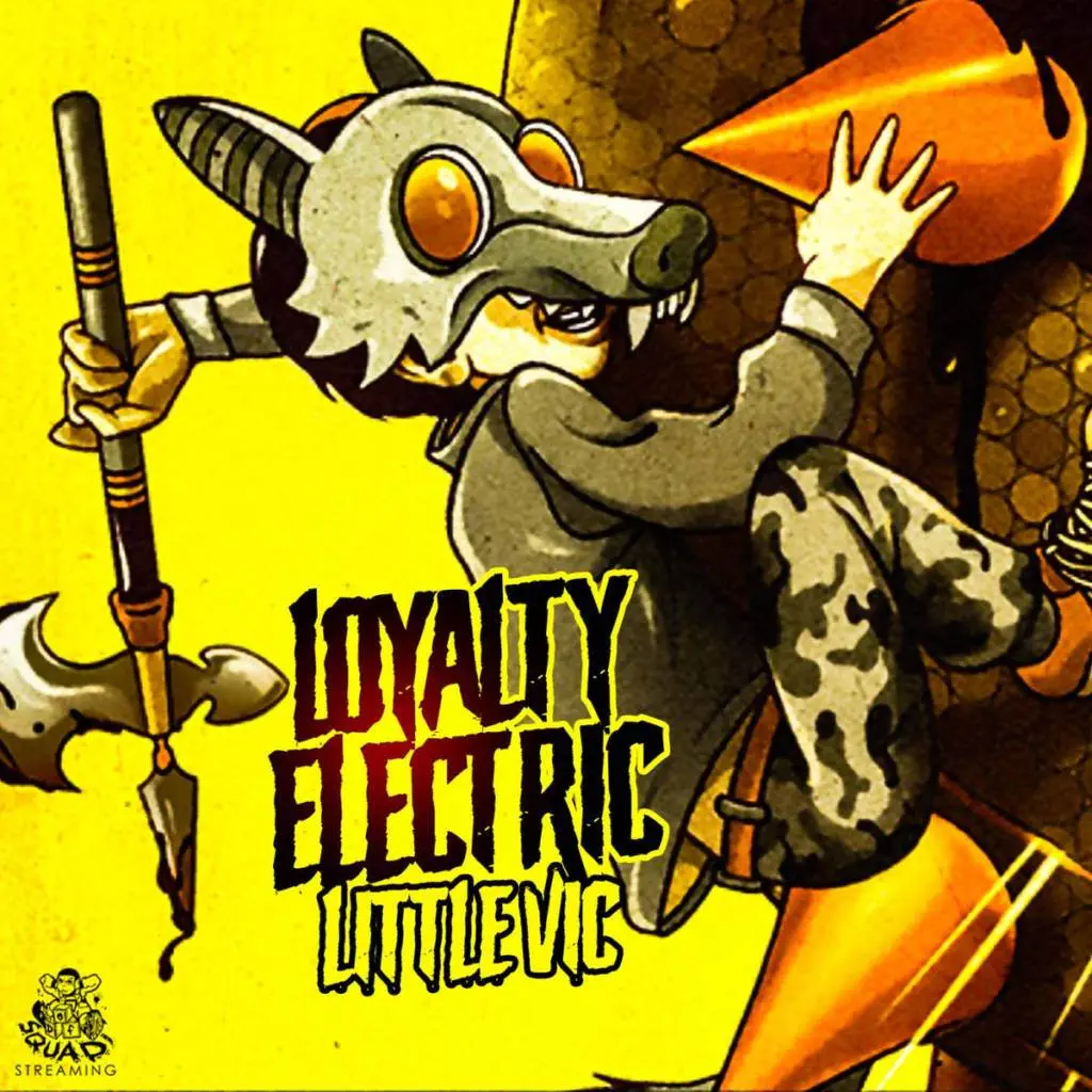 Little vic loyalty electric [mp3 artwork]