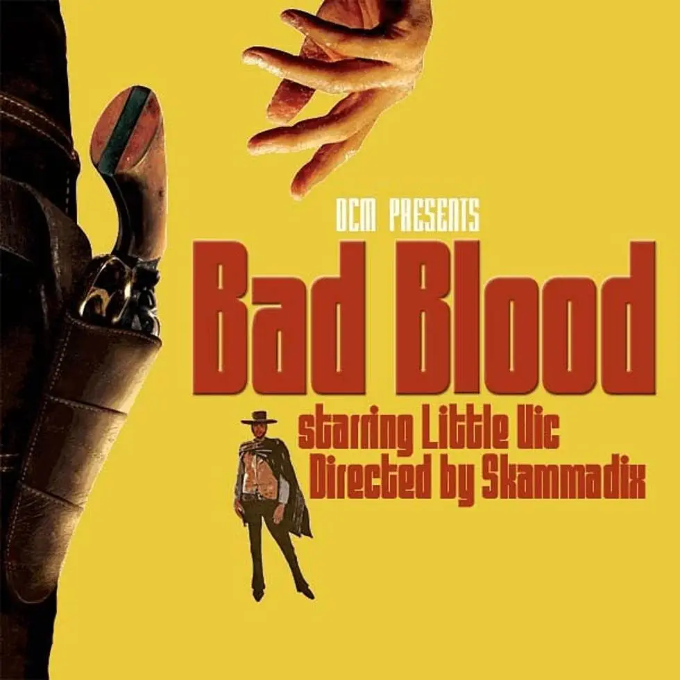 MP3: Stream 'Bad Blood' By Little Vic (@IAmLittleVic) [Prod. @Skammadix]