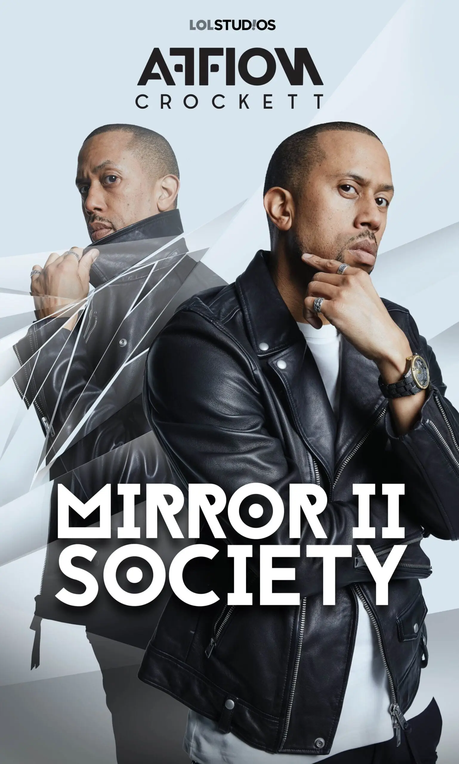 Lol studios presents affion crockett mirror ii society [official event poster]