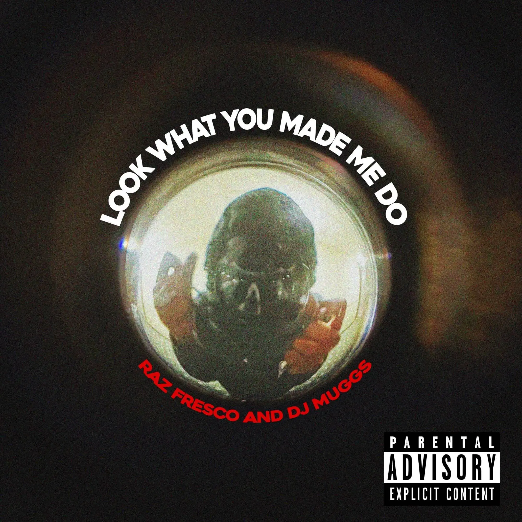 Dj muggs & raz fresco look what you made me do [official mp3 artwork]
