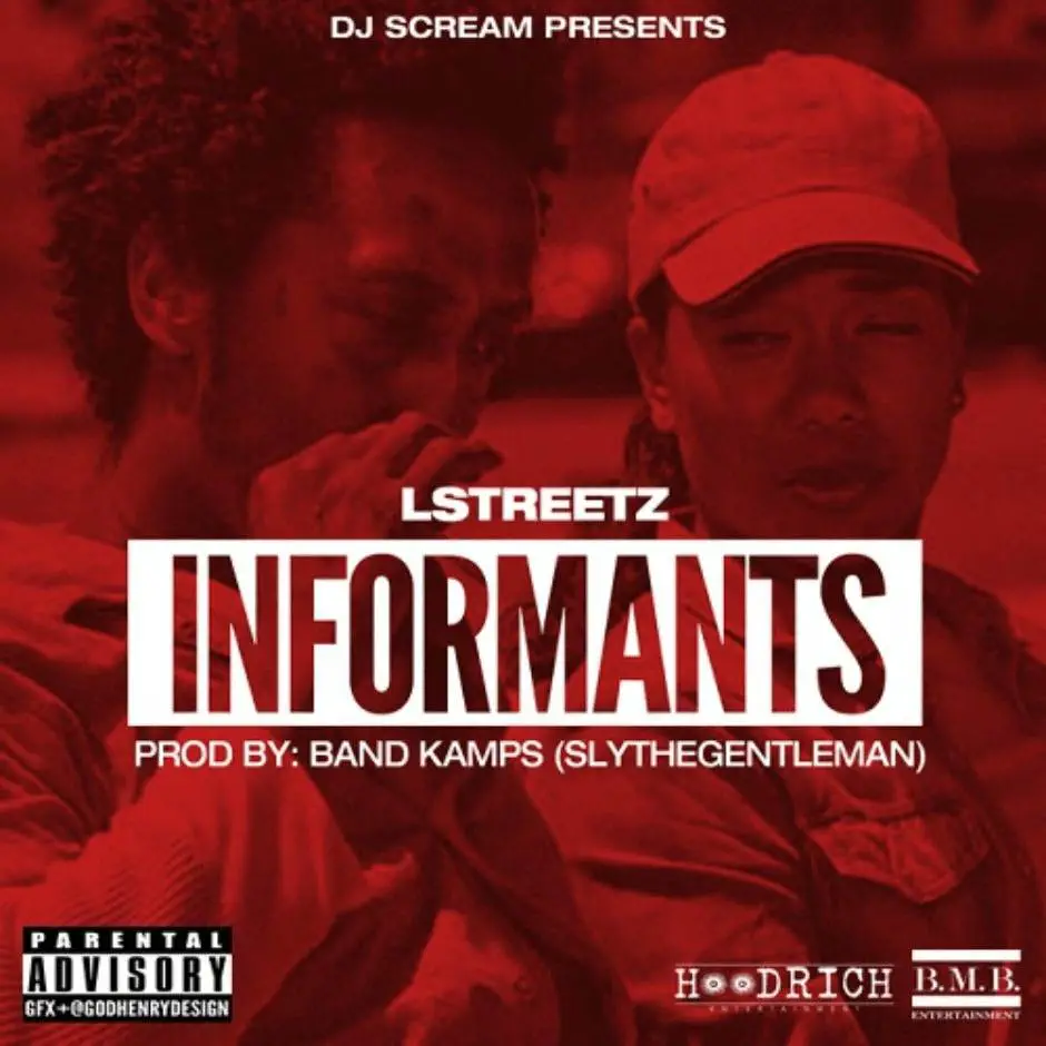 MP3: @DJScream Presents @LStreetz » Informants [Prod. @SlyTheGentleman]