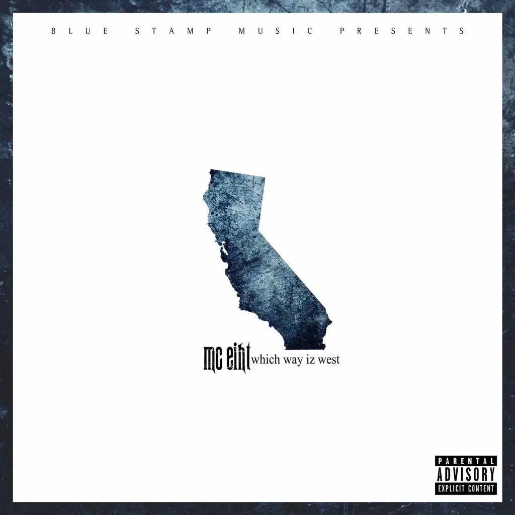MC Eiht - Which Way Iz West [Album Artwork]