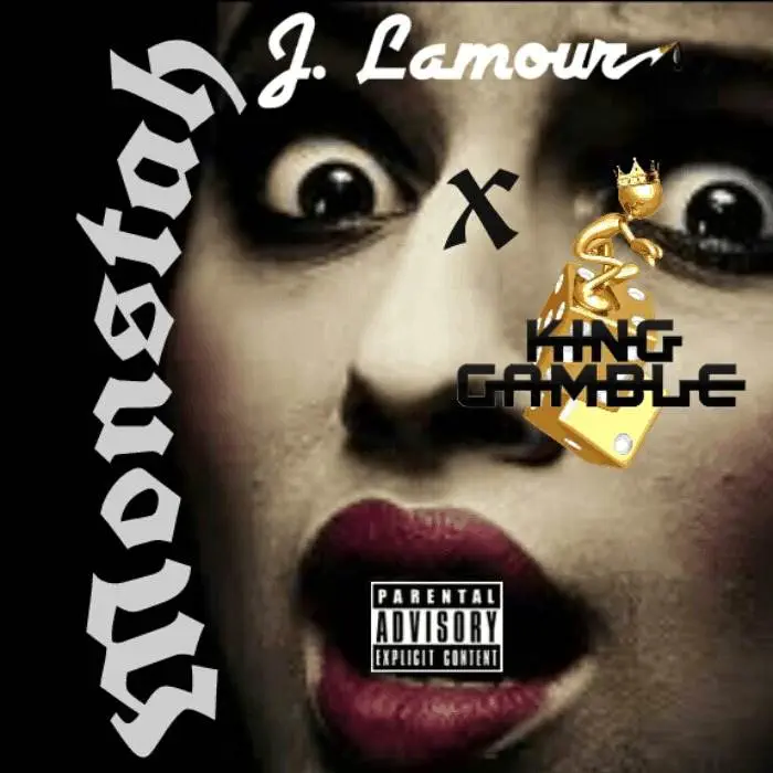 Monstah audio track by King Gamble & J. Lamour