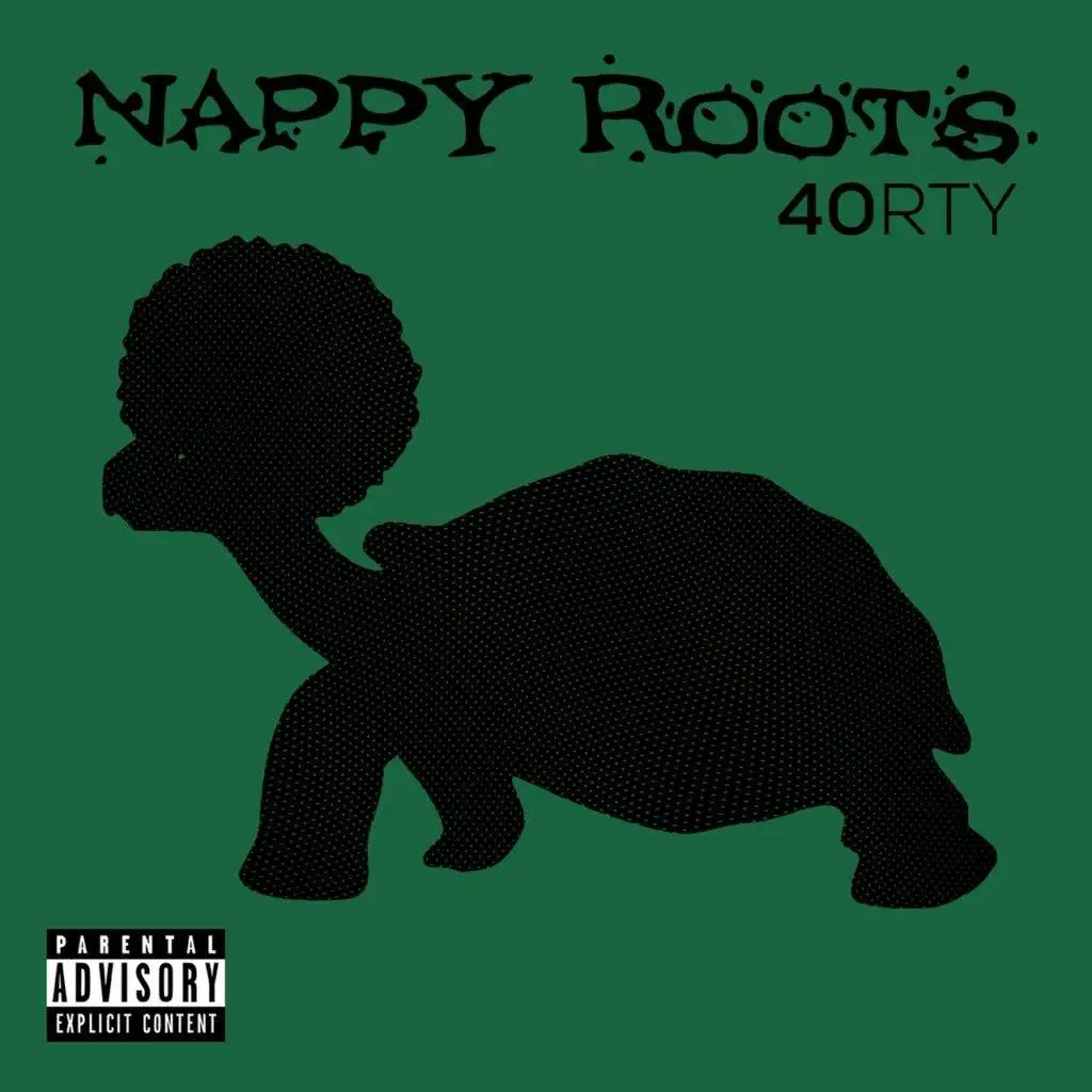 Nappy roots 40rty [album artwork]