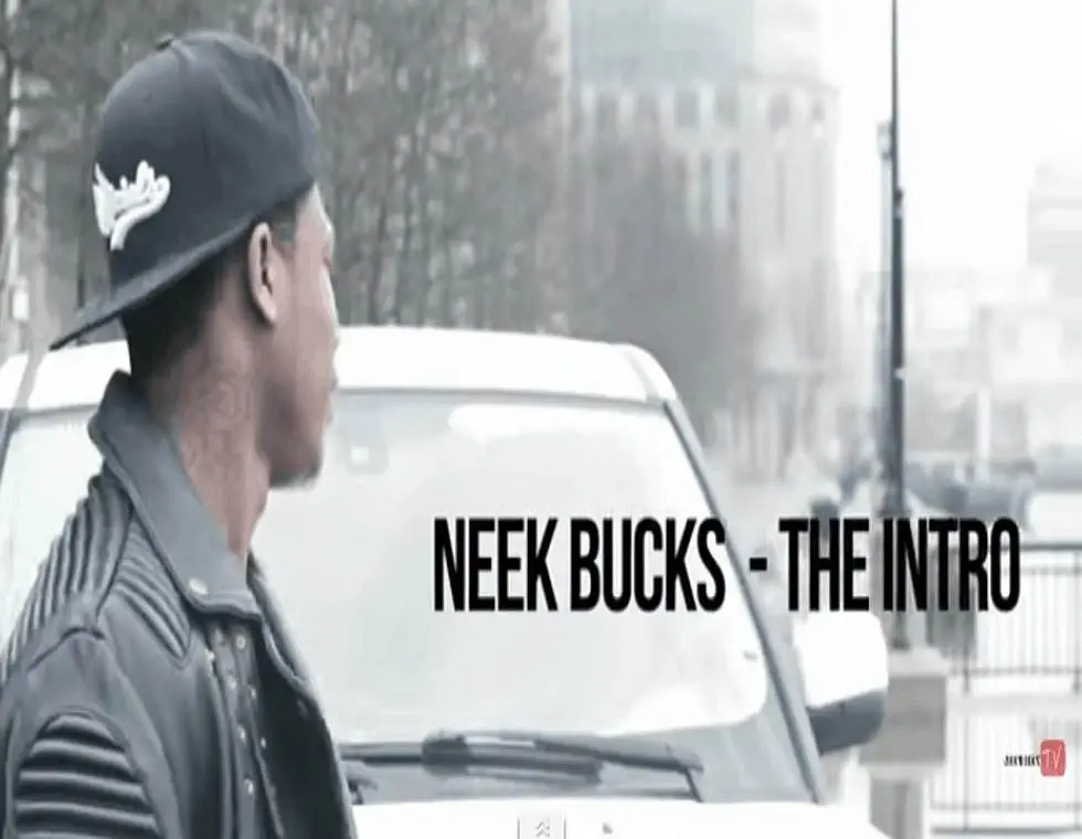 Video: @Neek_Bucks - The Intro