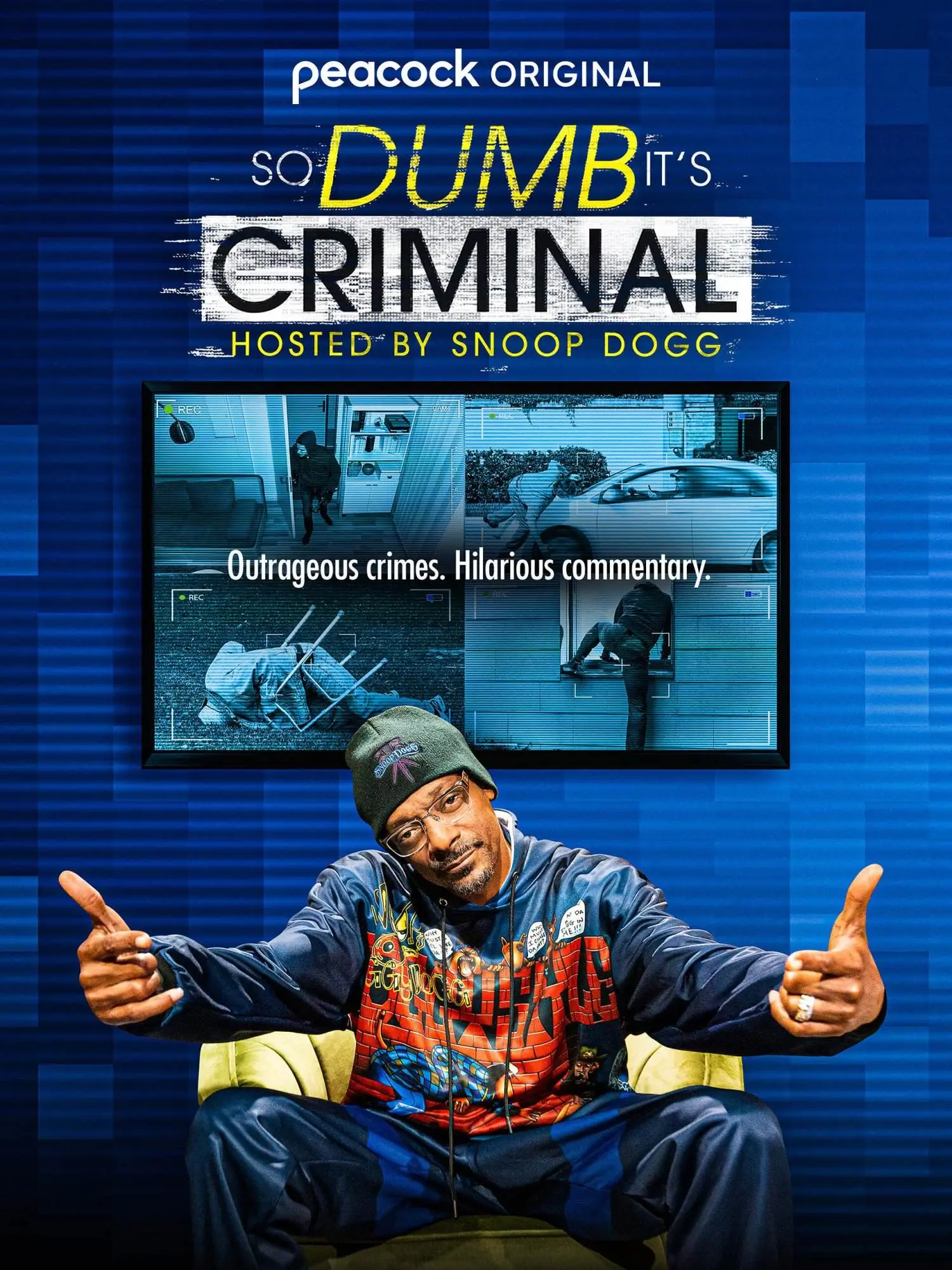 Peacock presents so dumb it's criminal hosted by snoop dogg [official web series poster]