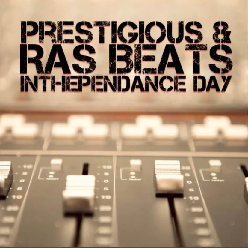 Prestigious & ras beats inthependance day [mp3 artwork]