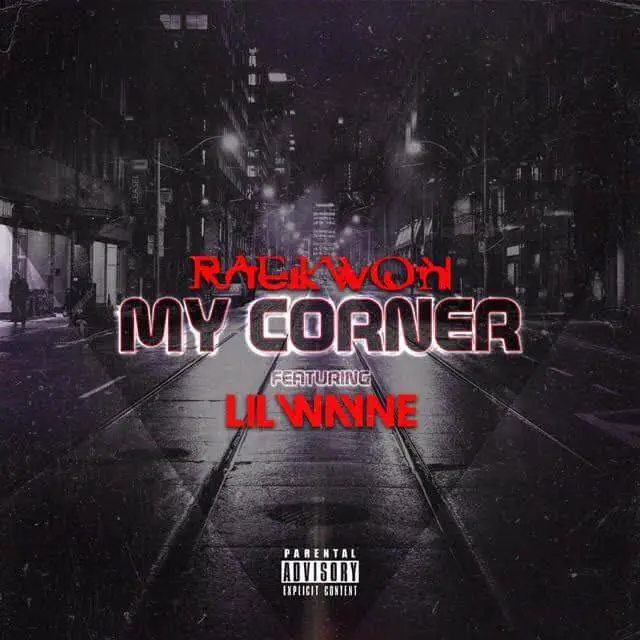 Raekwon - My Corner [Track Artwork]