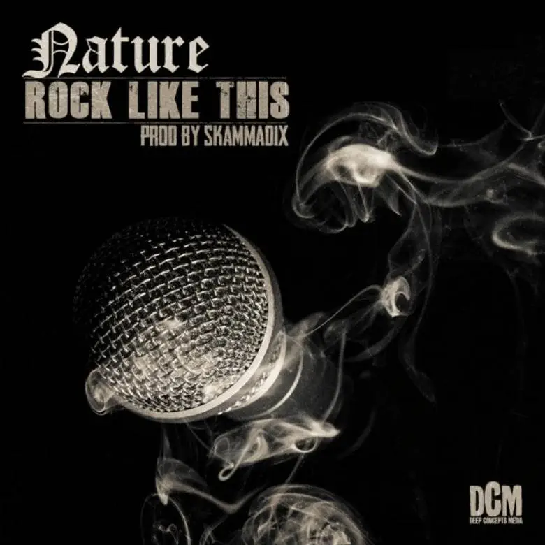 Nature (@TheRealNature) » Rock Like This (@Skammadix @DeepConcepts) [MP3]