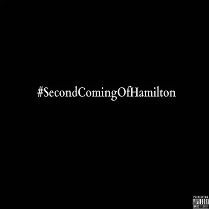 @MaconHamilton » #SCOH (Second Coming Of Hamilton) [Mixtape]