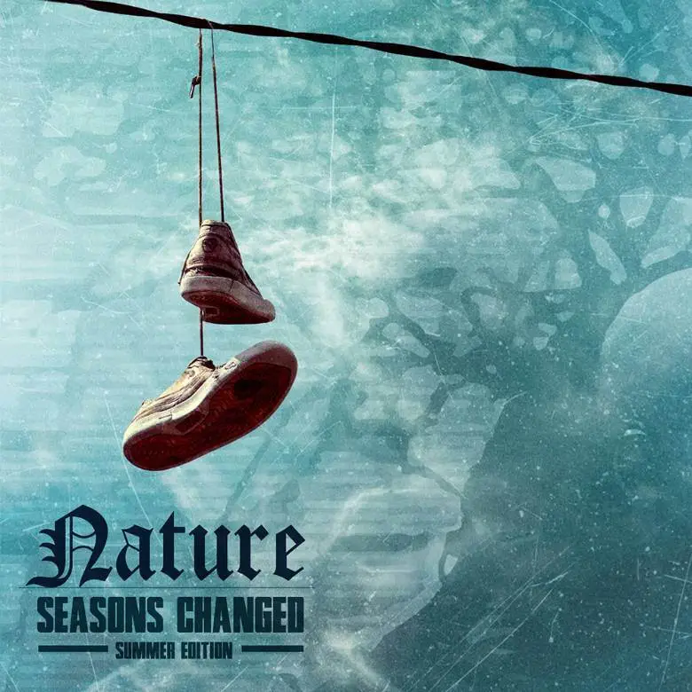 EP: Nature (@TheRealNature) » Seasons Changed: Summer Edition [@DeepConcepts]