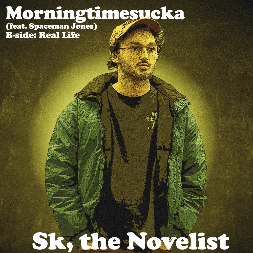 Sk, the Novelist - Morningtimesucka [Track Artwork]