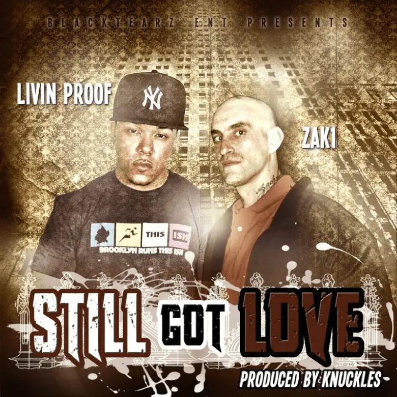 MP3: Zak1 (@OfficialZak1) feat. Livin Proof (@IAmLivinProof) » Still Got Love