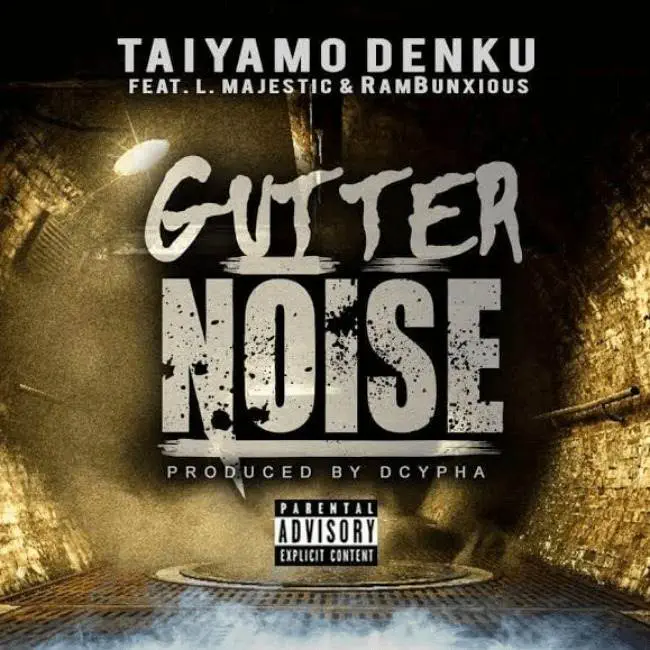 Taiyamo Denku - Gutter Noise [Track Artwork]