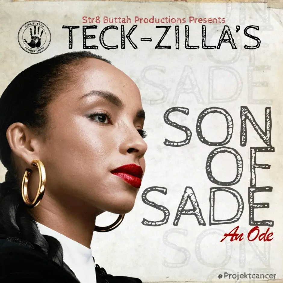 Beat Tape: Teck-Zilla (@ProjektCancer) » Son Of Sade: An Ode 1
