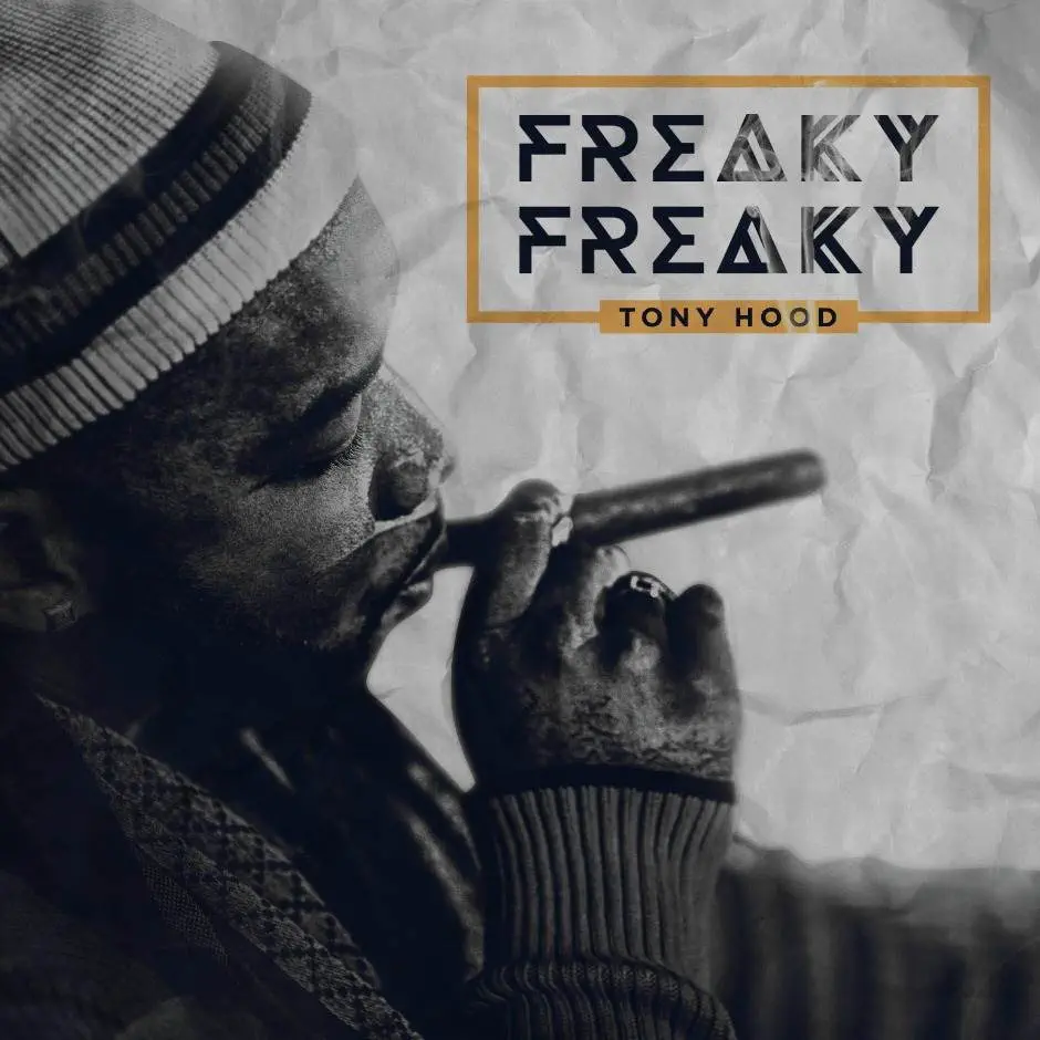 MP3: @TonyHood » Freaky Freaky (Tonight)