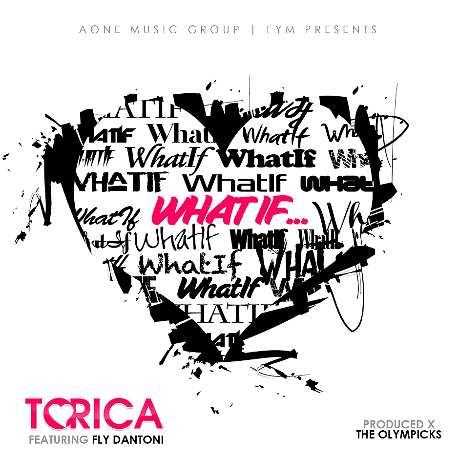 MP3: @Torica (feat. @FlyDantoni) » #WhatIf