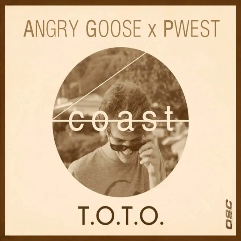 MP3: Angry Goose (@AngryGooseMusic) & PWEST (@PWESTDigital) » T.O.T.O.