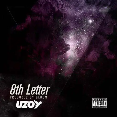 MP3s: @UZOY- 8th Letter (Prod. By Gloom)