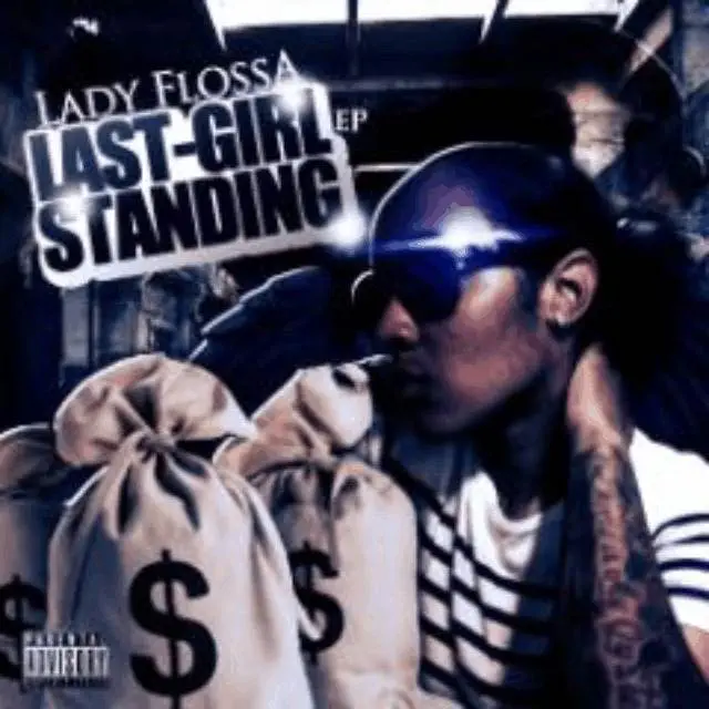 Last Girl Standing EP by Lady Flossa